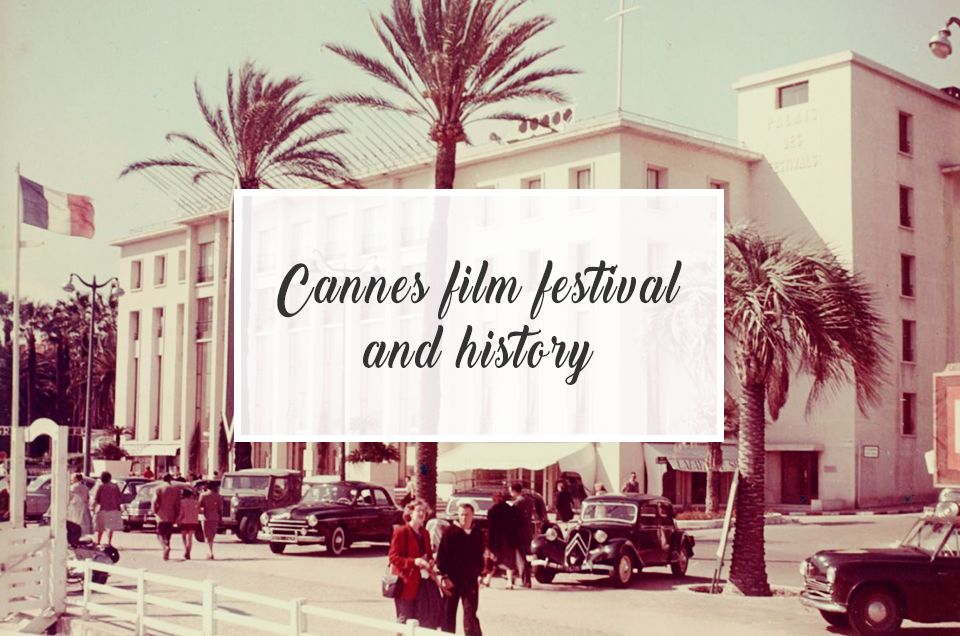 Cannes Film Festival and history...